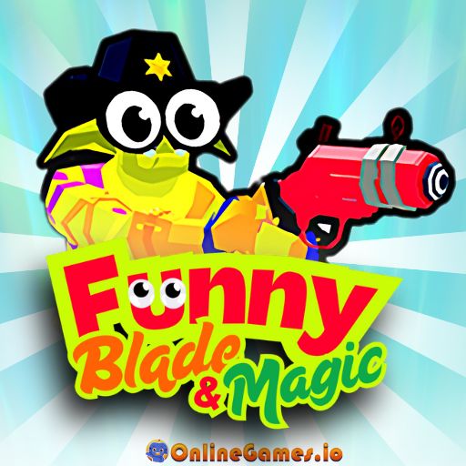 Funny Blade and Magic